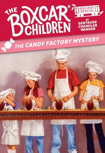 The Candy Factory Mystery: A Valentine's Day Holiday Special (The Boxcar Children Mysteries)